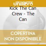Kick The Can Crew - The Can cd