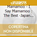 Mamamoo - I Say Mamamoo : The Best -Japan Edition- (4 Cd) cd