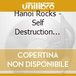 Hanoi Rocks - Self Destruction Blues cd