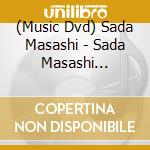 (Music Dvd) Sada Masashi - Sada Masashi Concert Tour 2021 Sada Don-Shin Jibun Fudoki 3- Hobo Solo Concert 4 cd