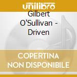 Gilbert O'Sullivan - Driven cd