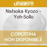 Nishioka Kyozo - Yoh-Sollo cd