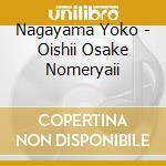 Nagayama Yoko - Oishii Osake Nomeryaii cd