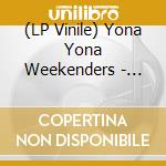 (LP Vinile) Yona Yona Weekenders - Sushi To Sake/R.M.T.T vinile