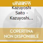 Kazuyoshi Saito - Kazuyoshi Saito Live Tour 2024 Seishun 58 Ticket - Trio De Pon - Live At Zepp' cd