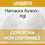 Hamaura Ayano - Hgl cd