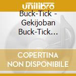 Buck-Tick - Gekijoban Buck-Tick Buck-Tick Gensho - New World (5 Blu-Ray) cd