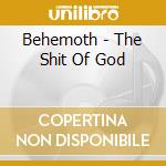 Behemoth - The Shit Of God cd