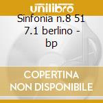 Sinfonia n.8 51 7.1 berlino - bp cd