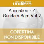 Animation - Z Gundam Bgm Vol.2 cd