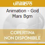 Animation - God Mars Bgm cd