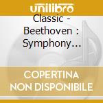 Classic - Beethoven : Symphony No.5&6 cd