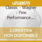 Classic - Wagner : Fine Performance Collection cd