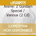 Anime: Z Gundam Special / Various (2 Cd) cd