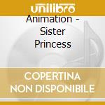 Animation - Sister Princess cd musicale di Animation