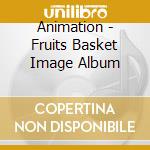 Animation - Fruits Basket Image Album cd