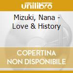 Mizuki, Nana - Love & History cd
