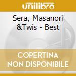 Sera, Masanori &Twis - Best cd