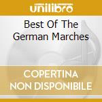 Best Of The German Marches cd