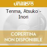 Tenma, Atsuko - Inori cd