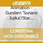 Animation - Gundam 'Sunano Jujika'/Star Children cd
