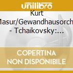 Kurt Masur/Gewandhausorche - Tchaikovsky: Konzert Fuer Klavier Undorchester Nr.1 B-Moll Op.23 Konzert cd musicale