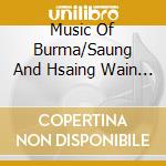 Music Of Burma/Saung And Hsaing Wain / Various (2 Cd) cd