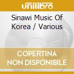 Sinawi Music Of Korea / Various cd