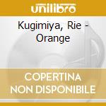Kugimiya, Rie - Orange cd