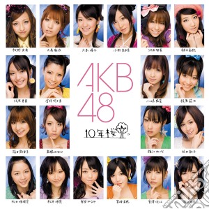 Akb48 - 10 Nen Sakura cd musicale di Akb48