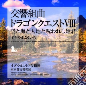 Sugiyama, Koichi - Symphonic Suite Dragon Quest Viii Sorato Umito Daichito Norowareshi Hime cd musicale di Sugiyama, Koichi