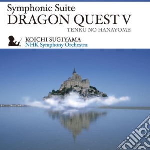 Koichi Sugiyama - Symphonic Suite Dragon Quest V Tenku No Hanayome cd musicale di Sugiyama, Koichi