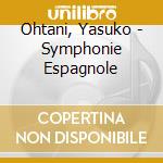 Ohtani, Yasuko - Symphonie Espagnole cd