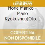 Horie Mariko - Piano Kyokushuu[Oto No Seiza] cd musicale di Horie Mariko