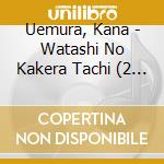 Uemura, Kana - Watashi No Kakera Tachi (2 Cd) cd
