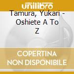Tamura, Yukari - Oshiete A To Z cd