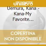Uemura, Kana - Kana-My Favorite Things- cd