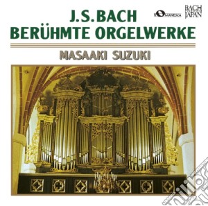 Johann Sebastian Bach - Beruhmte Orgelwerke cd musicale di Suzuki, Masaaki
