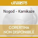Nogod - Kamikaze cd