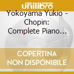 Yokoyama Yukio - Chopin: Complete Piano Solo Works Performed On Pleyel 9 cd