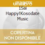 1Sai Happy!Kosodate Music cd