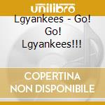 Lgyankees - Go! Go! Lgyankees!!! cd