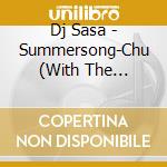 Dj Sasa - Summersong-Chu (With The Islanders) cd