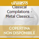 Classical Compilations - Metal Classics Kira Hope & Glory cd