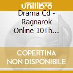 Drama Cd - Ragnarok Online 10Th Anniversary Drama Cd-Watashi Wo Shiawase Ni Suru Mo cd