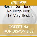Nexus Don Honoo No Mega Mori -The Very Best Of Japanese Heavy Metal / Various cd