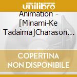 Animation - [Minami-Ke Tadaima]Charason Album (2 Cd) cd