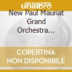 New Paul Mauriat Grand Orchestra (The) - Still Blue cd musicale di New Paul Mauriat Grand Orchestra (The)