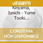 Kiriyama, Junichi - Yume Tooki Furusato/Boukyou Sanya cd