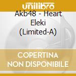 Akb48 - Heart Eleki (Limited-A) cd